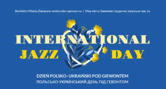 „International Jazz Day” – Dzień polsko-ukraiński pod Giewontem