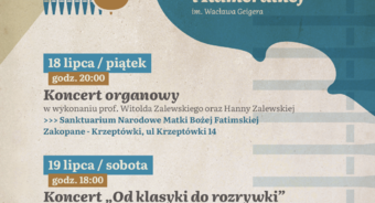 ORGANY, KAMERALISTYKA I TATRY.  PRZED NAMI PIERWSZY WEEKEND MIĘDZYNARODOWEGO FESTIWALU MUZYKI ORGANOWEJ I KAMERALNEJ IM. WACŁAWA GEIGERA